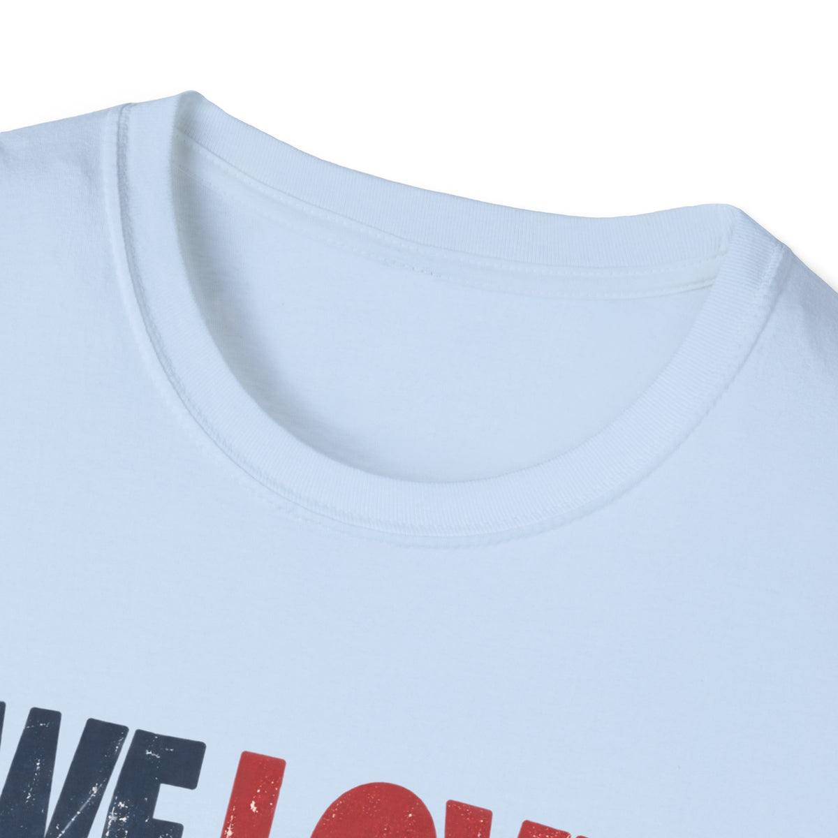 We Love Our Lord Christian Faith T-Shirt