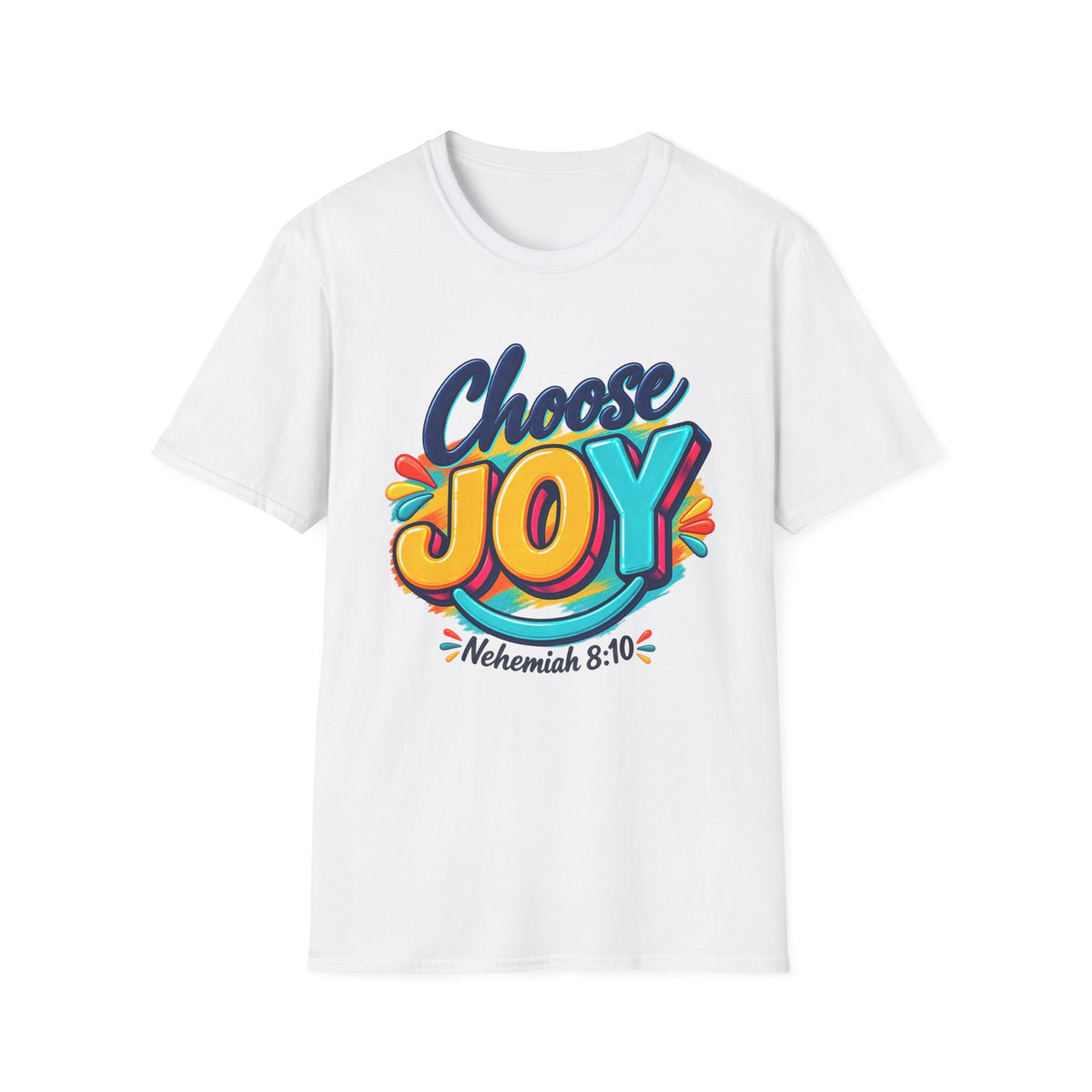 Choose Joy T‑Shirt — Colorful Nehemiah 8:10 Christian Tee