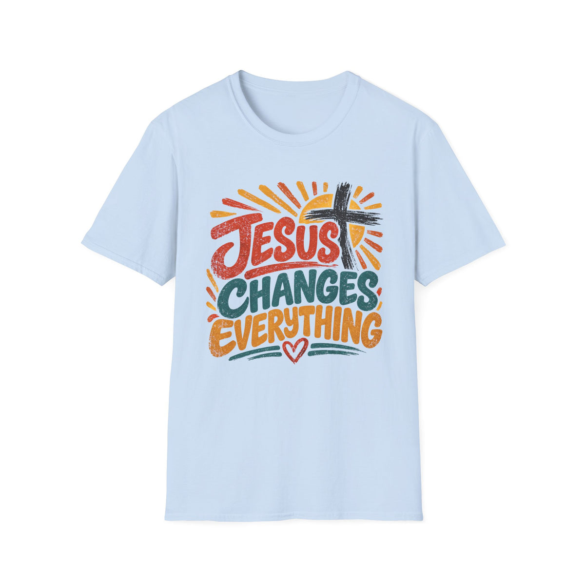 Jesus Changes Everything Christian Faith T-Shirt