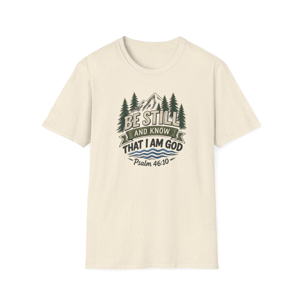 Be Still and Know T-Shirt — Psalm 46:10 Mountain Faith Tee