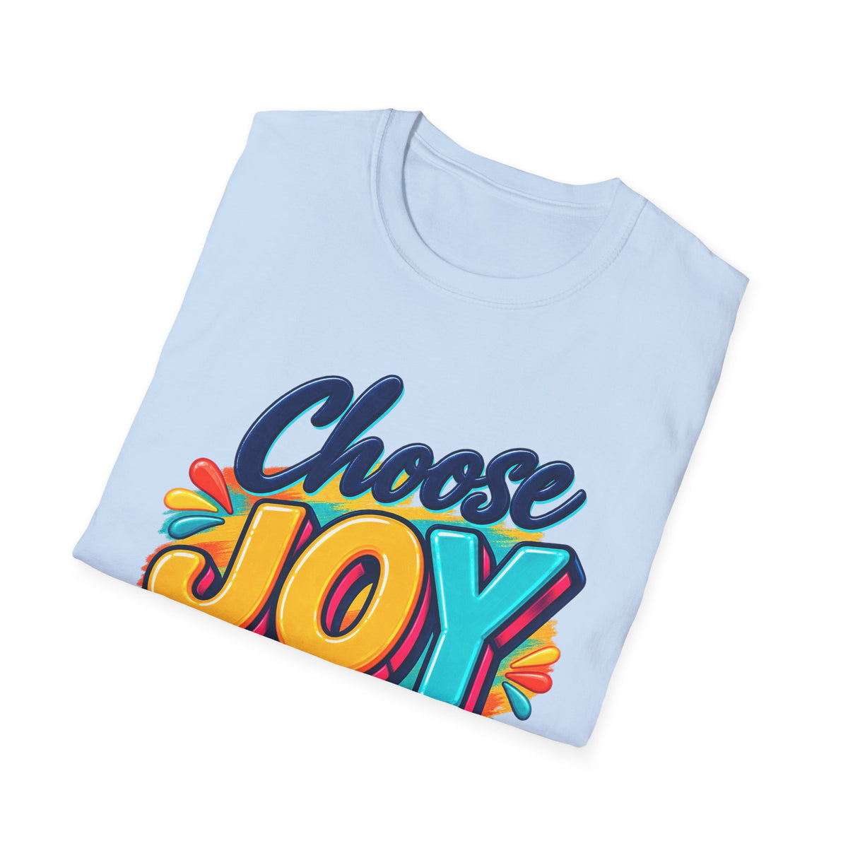 Choose Joy T‑Shirt — Colorful Nehemiah 8:10 Christian Tee
