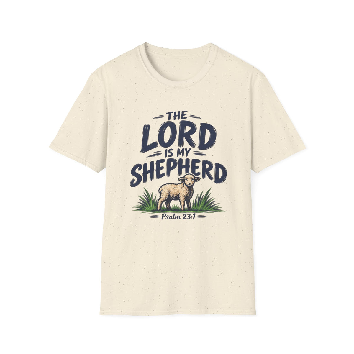 The Lord Is My Shepherd Psalm 23:1 Christian T-Shirt