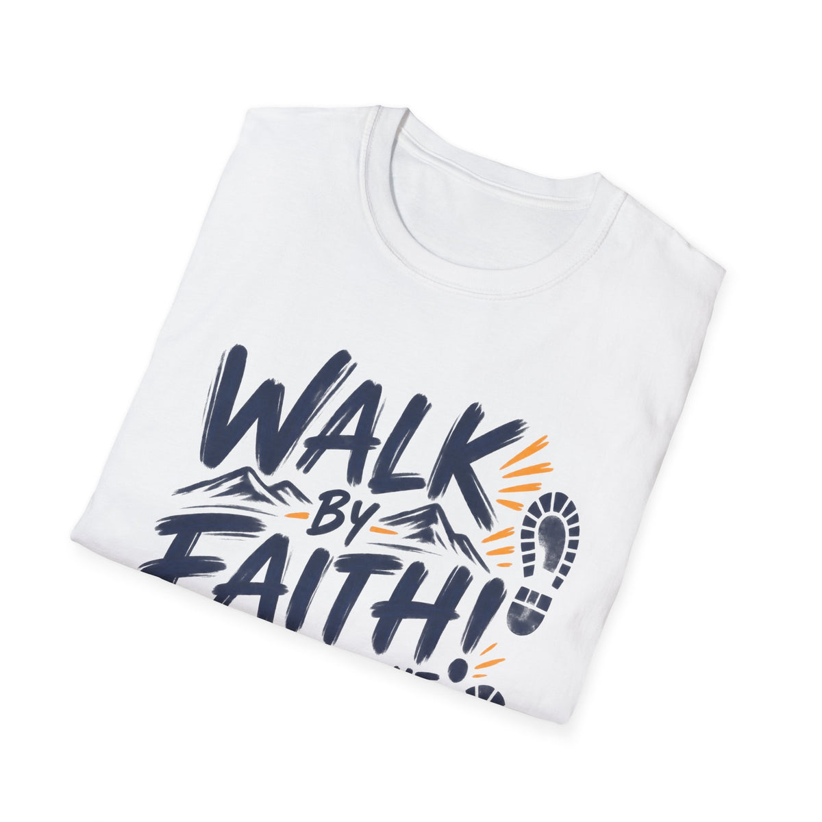 Walk by Faith Not by Sight Christian T-Shirt – 2 Corinthians 5:7