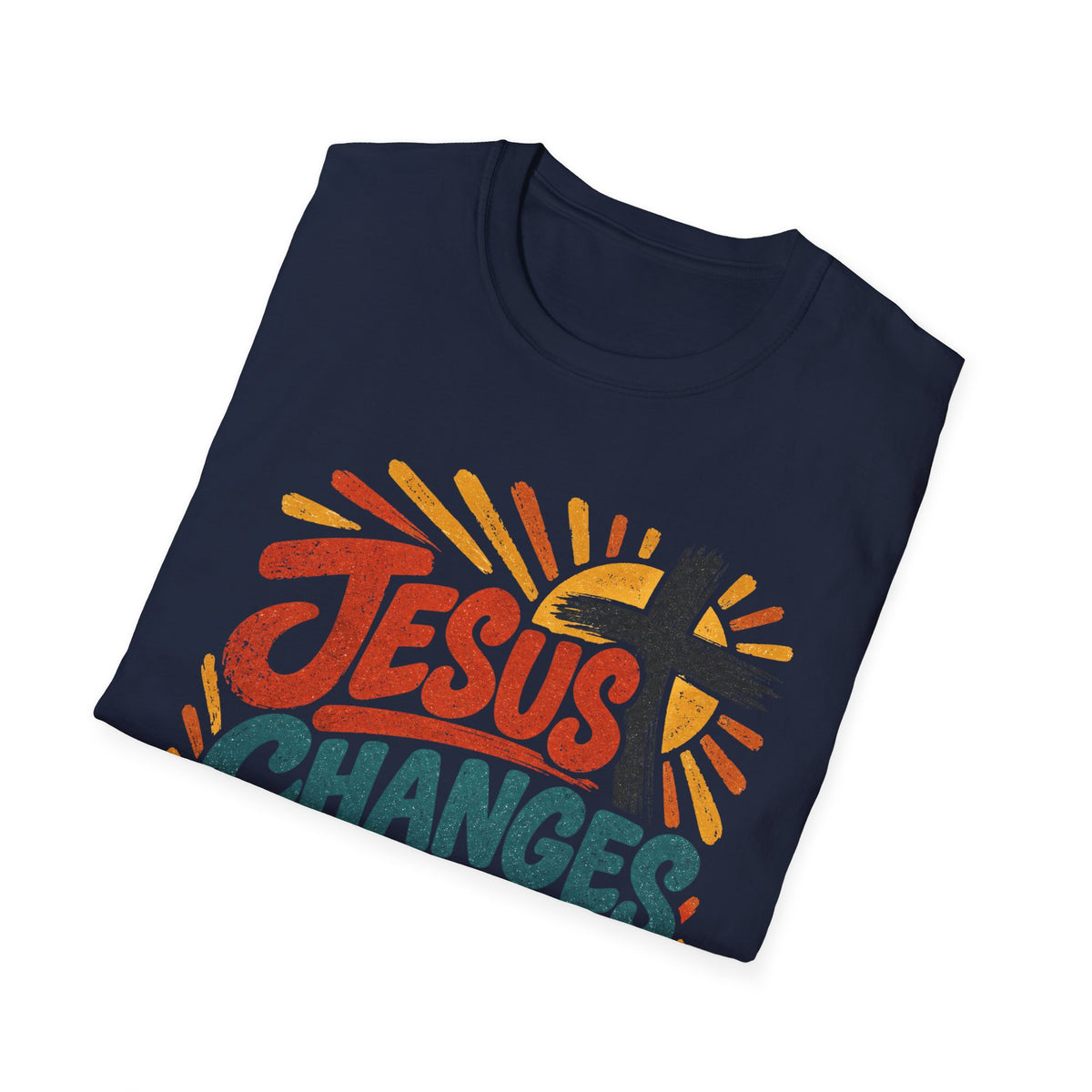 Jesus Changes Everything Christian Faith T-Shirt