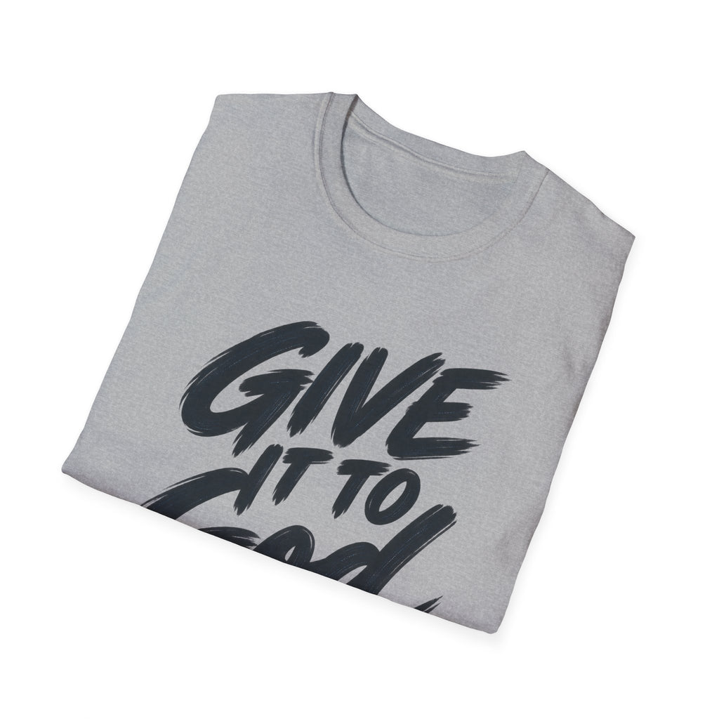 Give It to God T-Shirt – 1 Peter 5:7 Christian Faith Tee