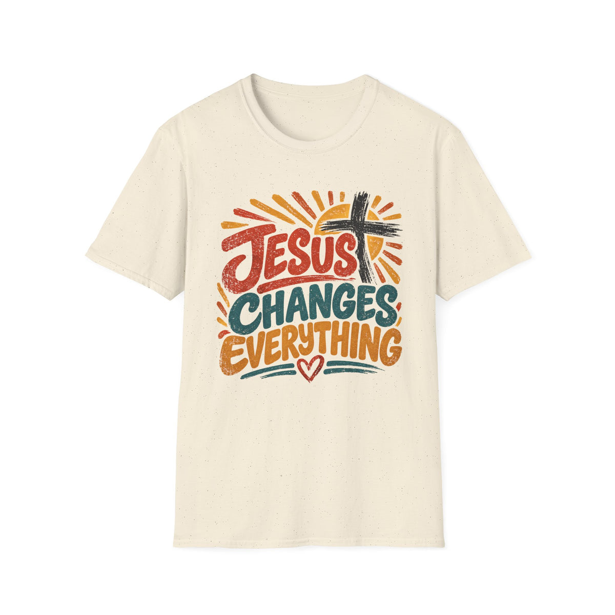 Jesus Changes Everything Christian Faith T-Shirt