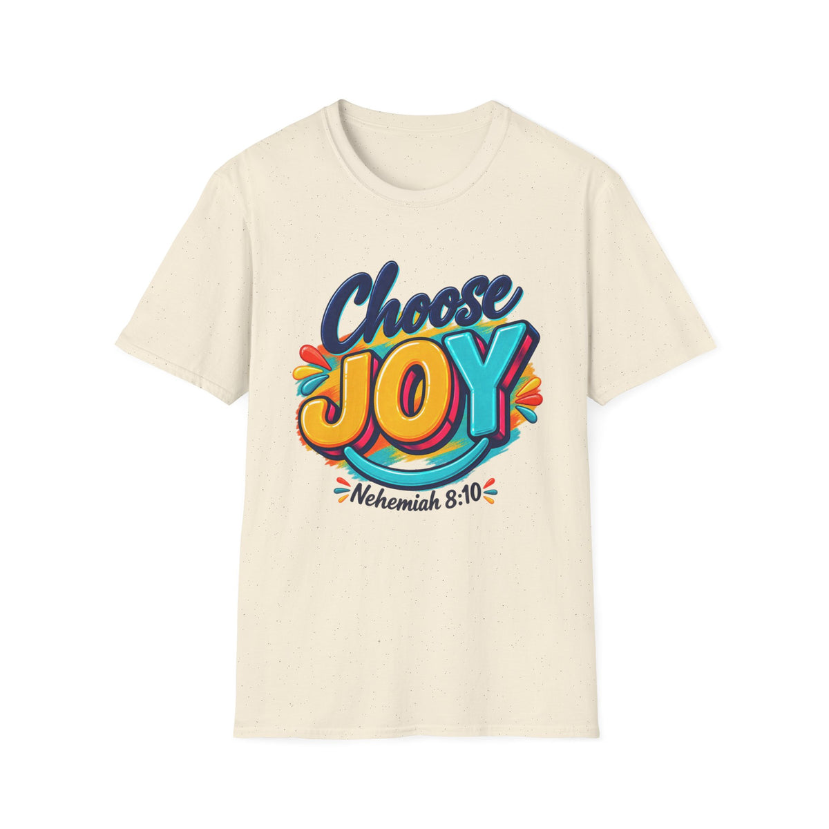 Choose Joy T‑Shirt — Colorful Nehemiah 8:10 Christian Tee