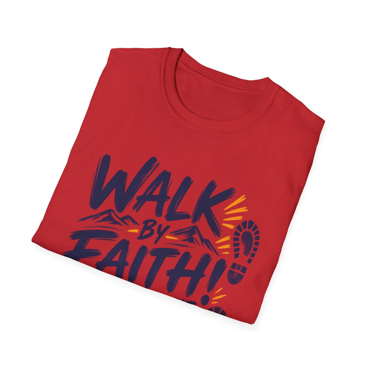 Walk by Faith Not by Sight Christian T-Shirt – 2 Corinthians 5:7