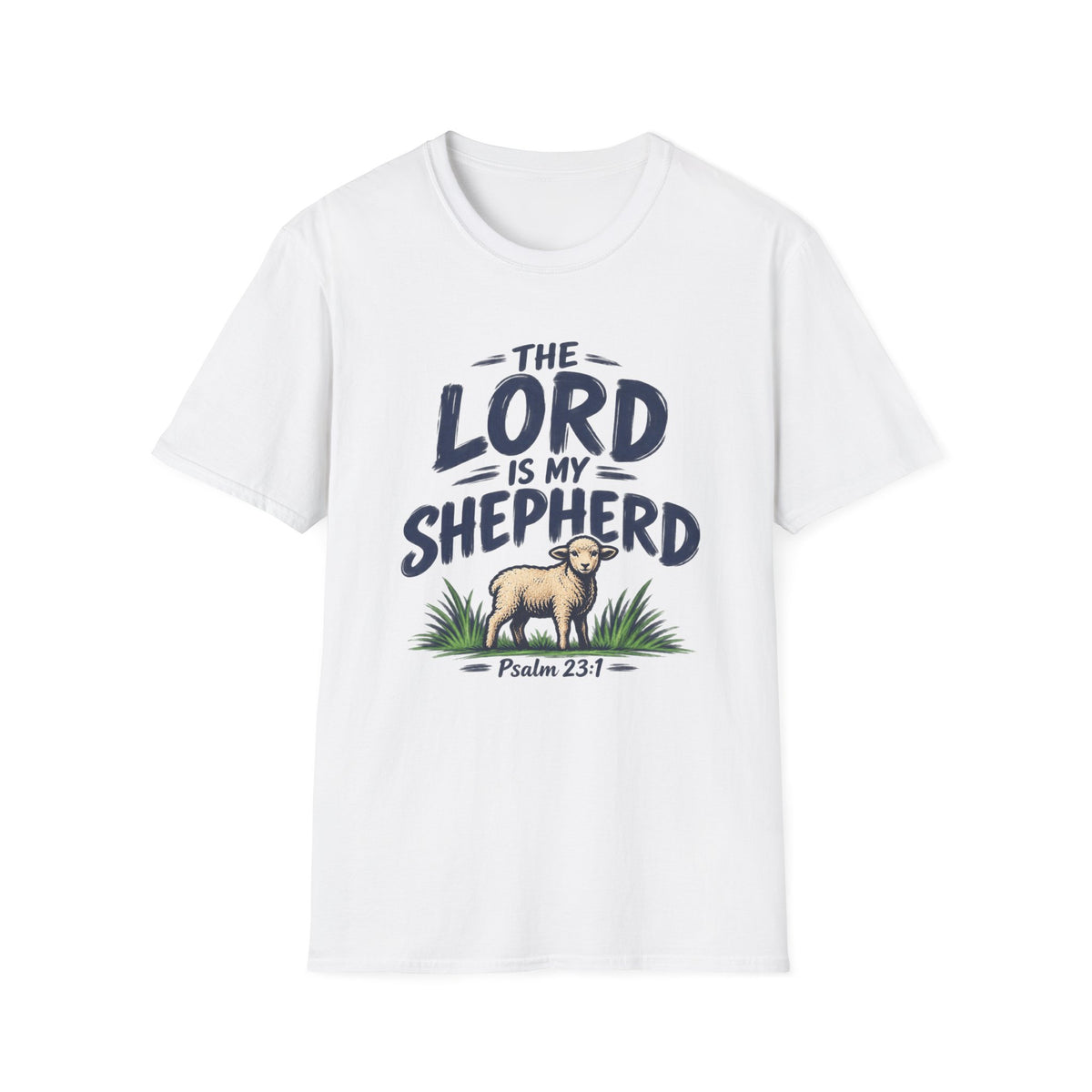 The Lord Is My Shepherd Psalm 23:1 Christian T-Shirt
