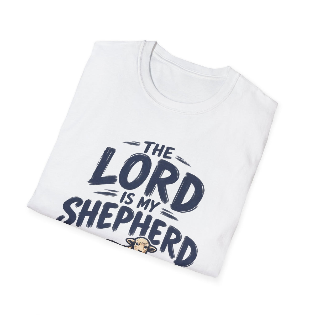 The Lord Is My Shepherd Psalm 23:1 Christian T-Shirt